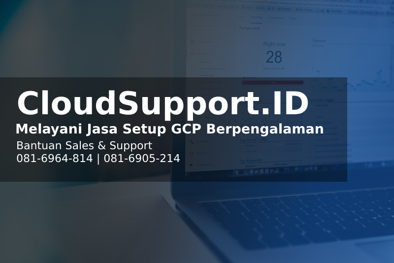 Jasa Setup GCP | Vendor Layanan Maintenance dan Kelola Google Cloud Platform | Jasa Manage Cloud Server Berpengalaman dan terbaik | Jasa Migrasi GCP | Penyedia Layanan Cloud Computing | Rekomendasi Layanan Cloud Service Provider Indonesia | Cloud Service Provider Terbaik | Jasa Pembuatan Google Cloud Platform | Google Cloud Digital Transformation | Jasa Google Cloud untuk Bisnis dan Perusahaan Anda | Transformasi Teknologi Informasi Revolusioner | Jasa Pembuatan Cloud Server | Jasa Maintenance Server Berpengalaman